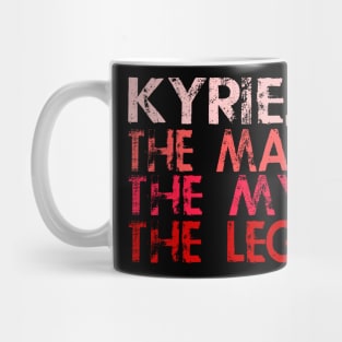 Kyrie. The Man. The Myth. The legend. Mug